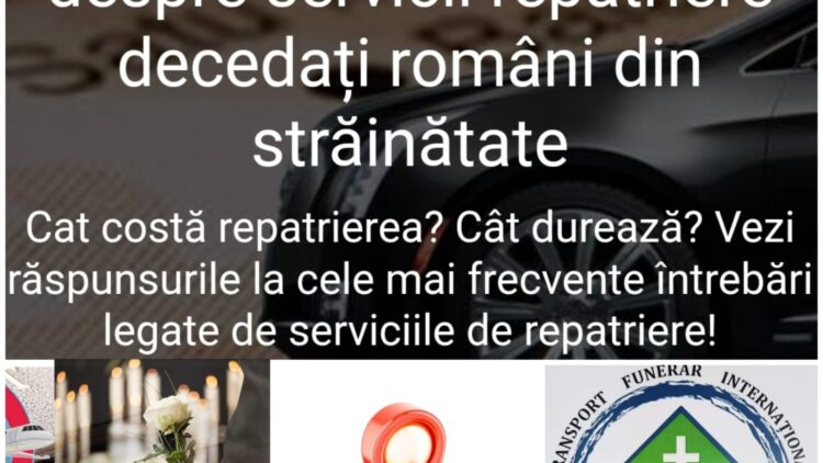 20 întrebări frecvente despre servicii repatriere decedați români din străinătateCat costă repatrierea? Cât durează? Vezi răspunsurile la cele mai frecvente întrebări legate de serviciile de repatriere!
